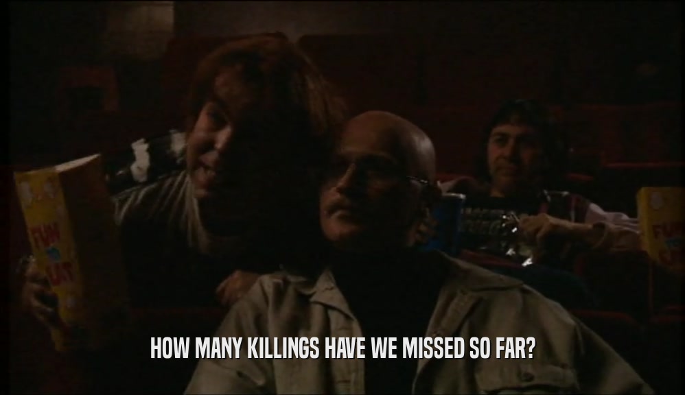 HOW MANY KILLINGS HAVE WE MISSED SO FAR?  