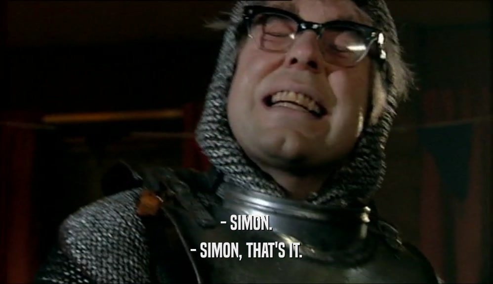 - SIMON. - SIMON, THAT'S IT. 