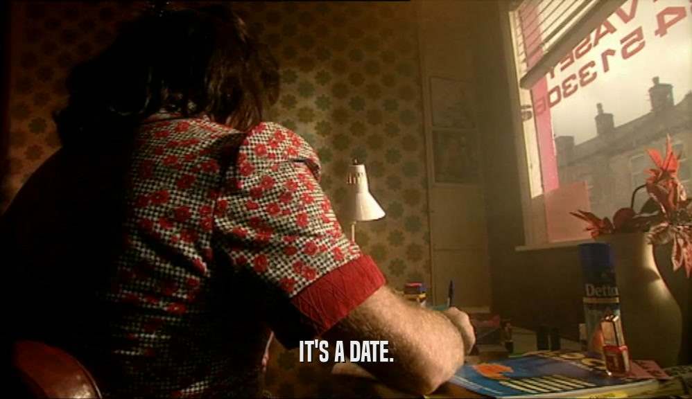 IT'S A DATE.  