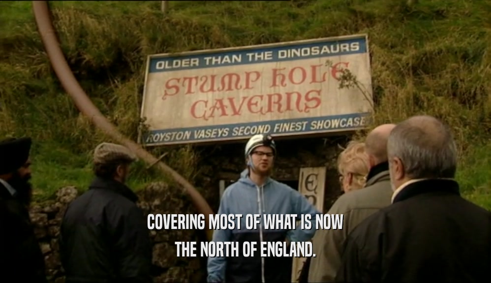 COVERING MOST OF WHAT IS NOW THE NORTH OF ENGLAND. 