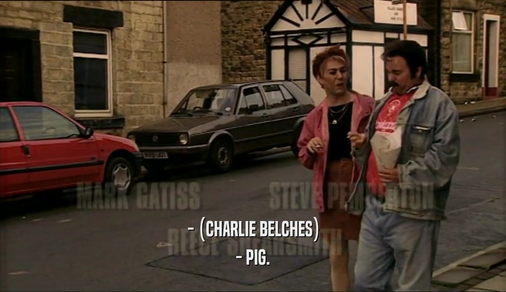 - (CHARLIE BELCHES) - PIG. 