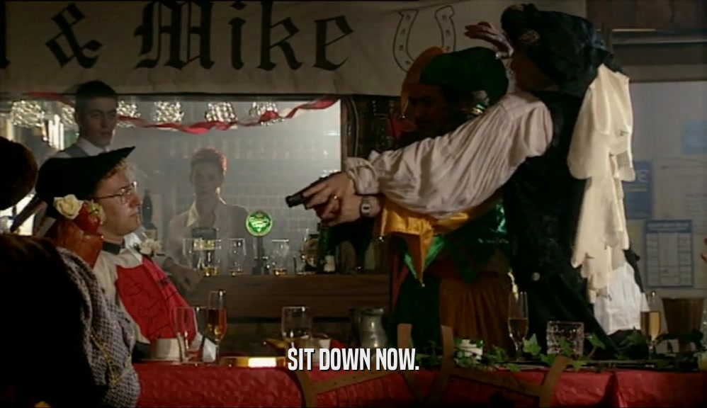 SIT DOWN NOW.  
