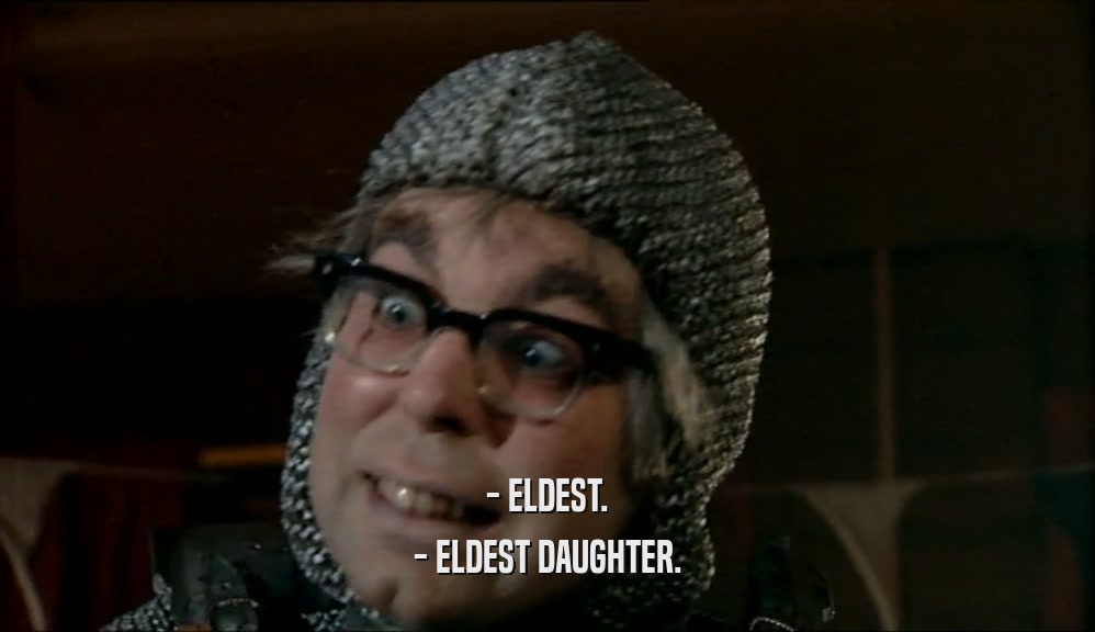 - ELDEST. - ELDEST DAUGHTER. 