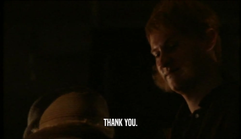 THANK YOU.  
