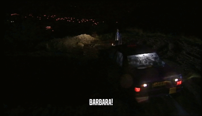 BARBARA!
  