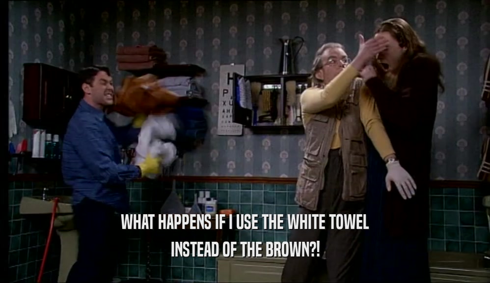 WHAT HAPPENS IF I USE THE WHITE TOWEL INSTEAD OF THE BROWN?! 