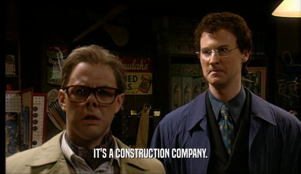 IT'S A CONSTRUCTION COMPANY.
  