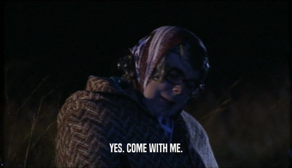 YES. COME WITH ME.  