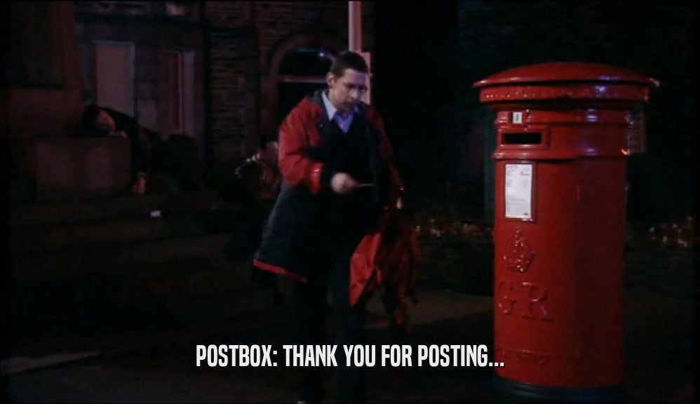 POSTBOX: THANK YOU FOR POSTING...  