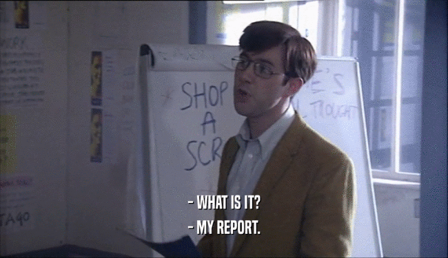 - WHAT IS IT? - MY REPORT. 