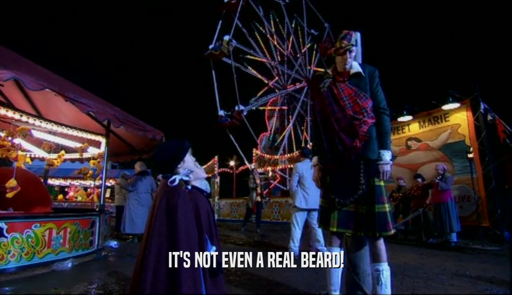 IT'S NOT EVEN A REAL BEARD!  