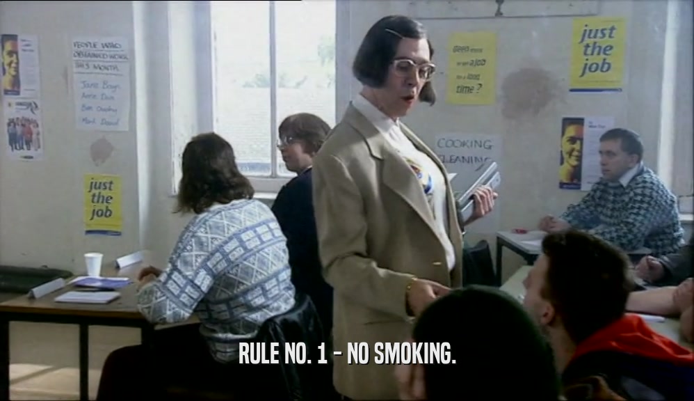 RULE NO. 1 - NO SMOKING.
  