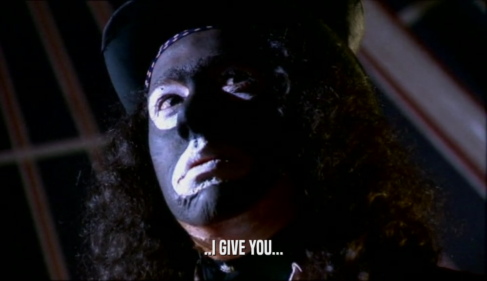 ..I GIVE YOU...  