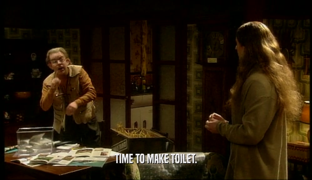TIME TO MAKE TOILET.  