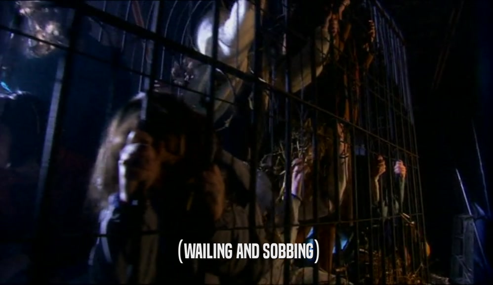 (WAILING AND SOBBING)  