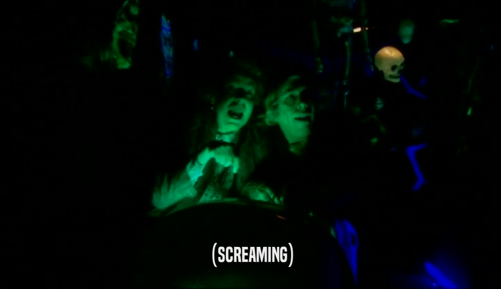 (SCREAMING)  