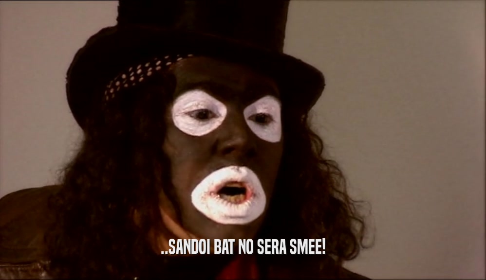 ..SANDOI BAT NO SERA SMEE!  