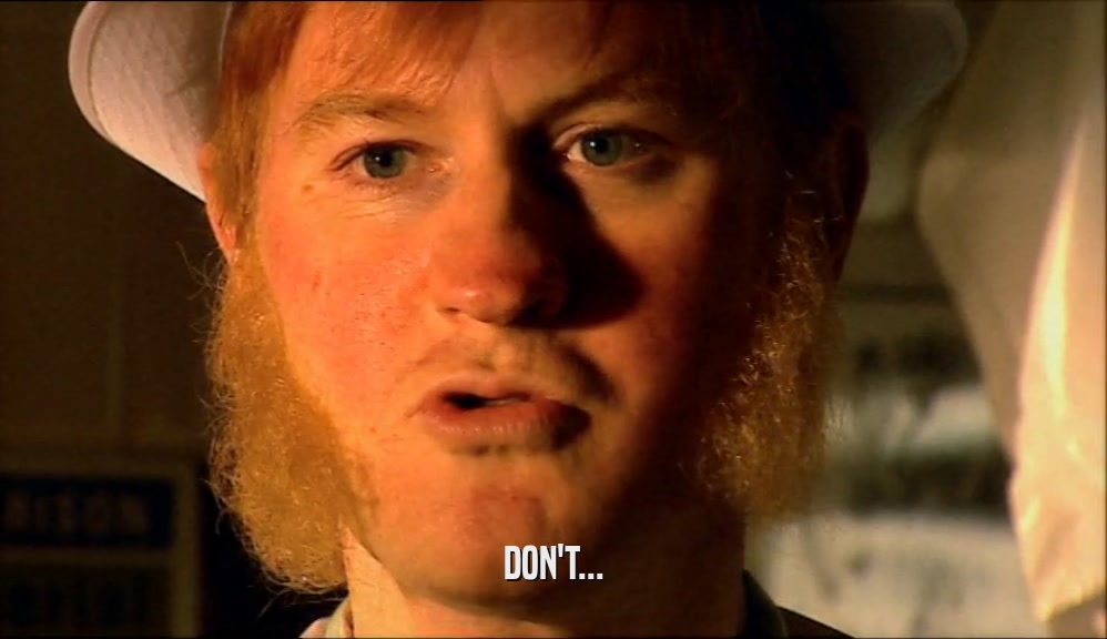 DON'T...  