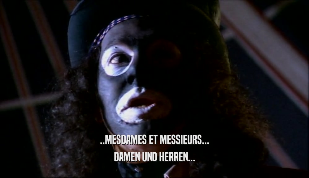 ..MESDAMES ET MESSIEURS... DAMEN UND HERREN... 