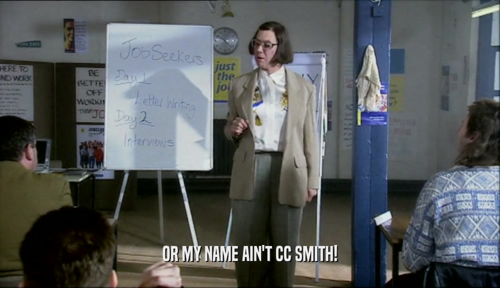 OR MY NAME AIN'T CC SMITH!  
