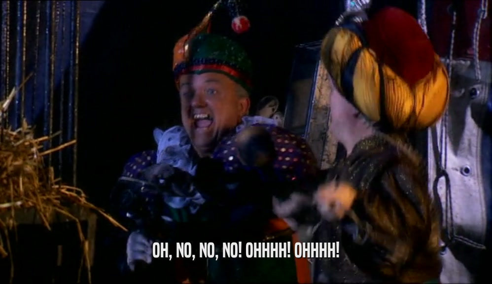 OH, NO, NO, NO! OHHHH! OHHHH!  