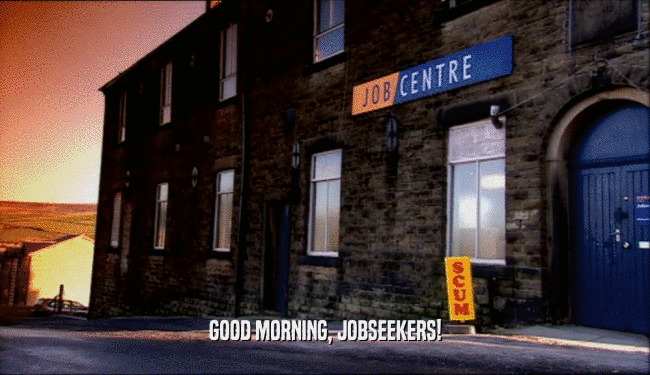 GOOD MORNING, JOBSEEKERS!  