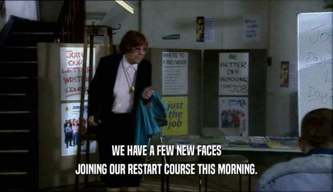 WE HAVE A FEW NEW FACES JOINING OUR RESTART COURSE THIS MORNING. 