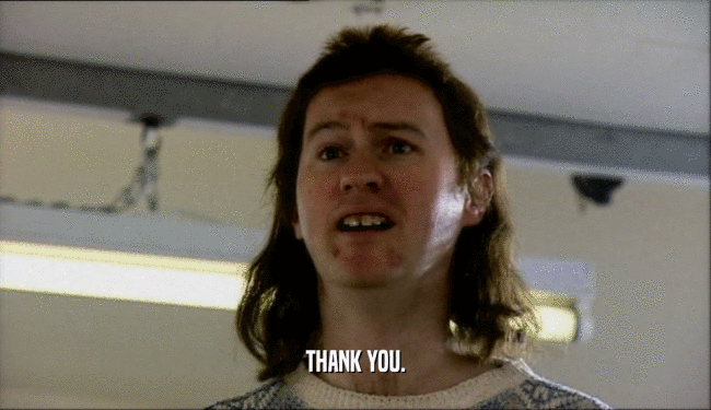 THANK YOU.  