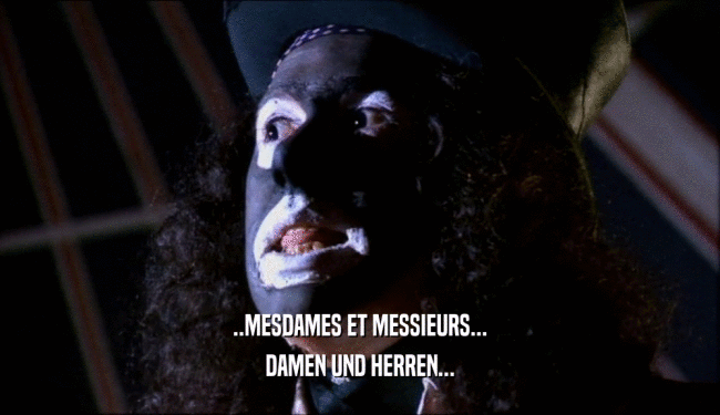 ..MESDAMES ET MESSIEURS... DAMEN UND HERREN... 