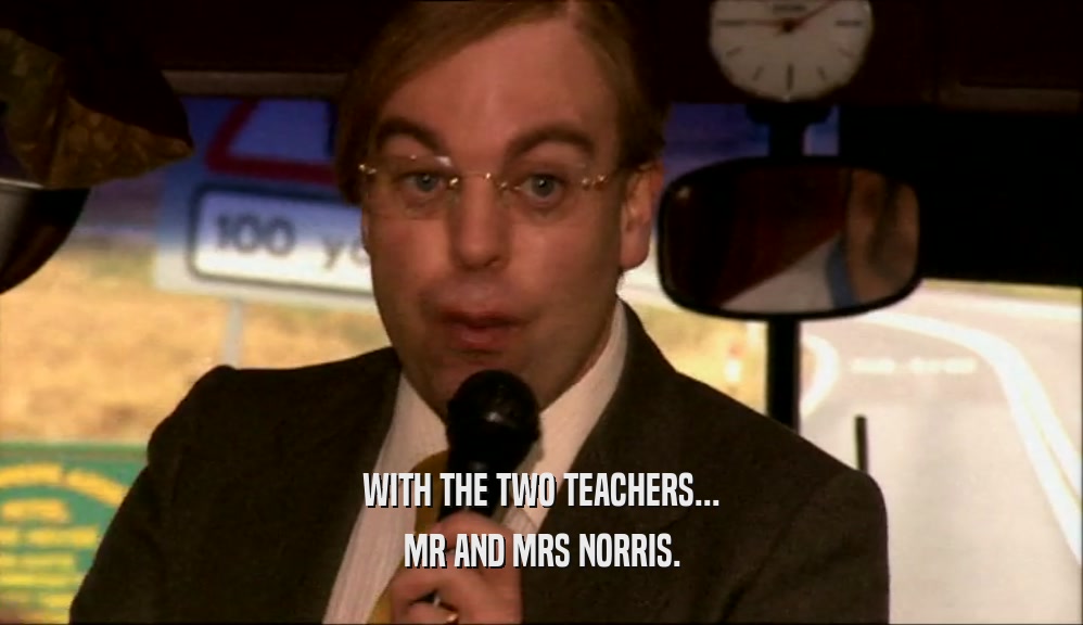 WITH THE TWO TEACHERS... MR AND MRS NORRIS. 