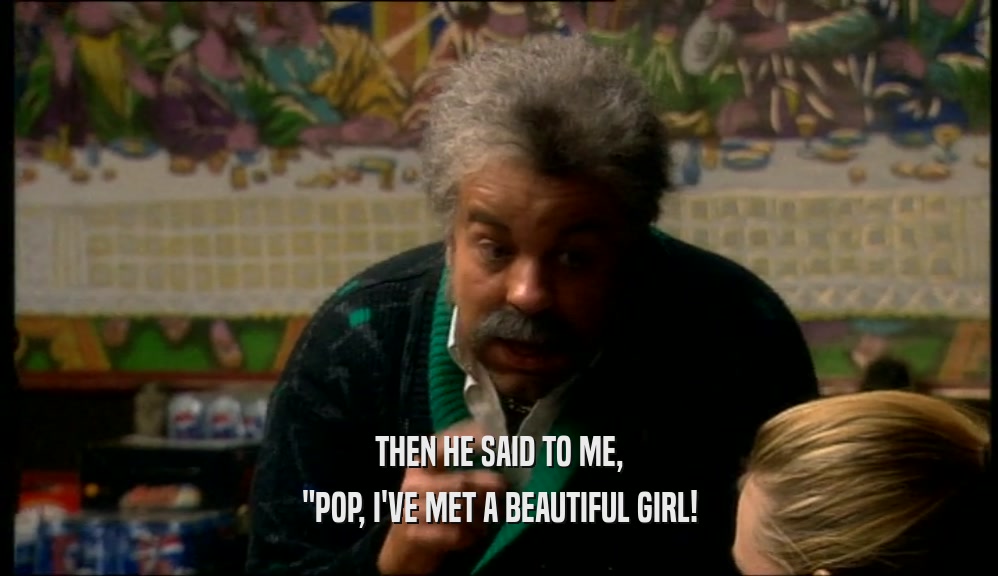 THEN HE SAID TO ME, 