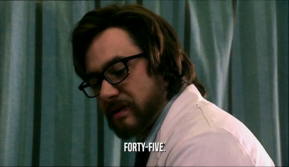 FORTY-FIVE.  