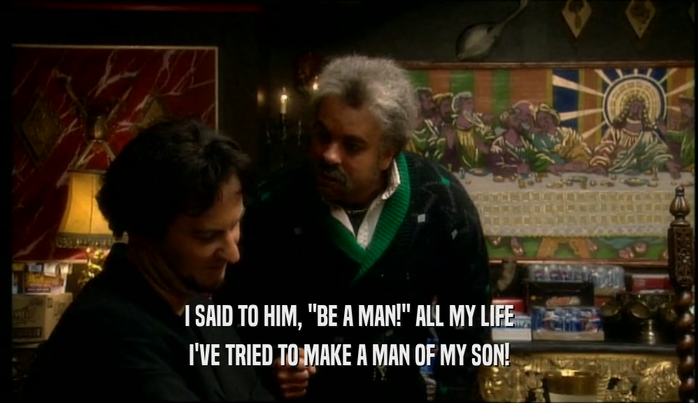 I SAID TO HIM, 