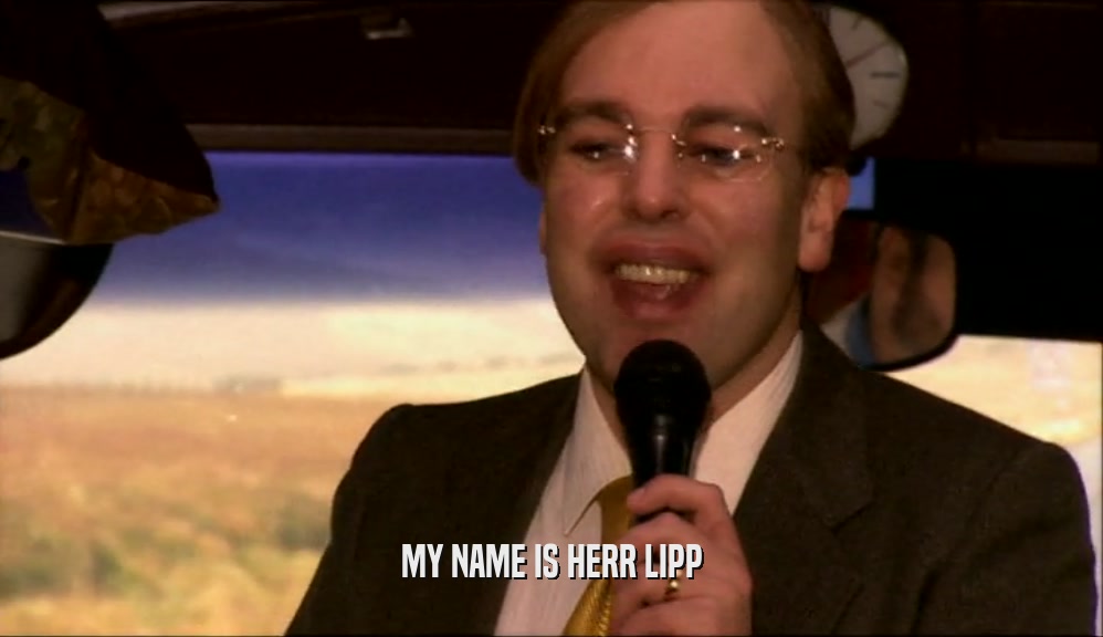 MY NAME IS HERR LIPP  