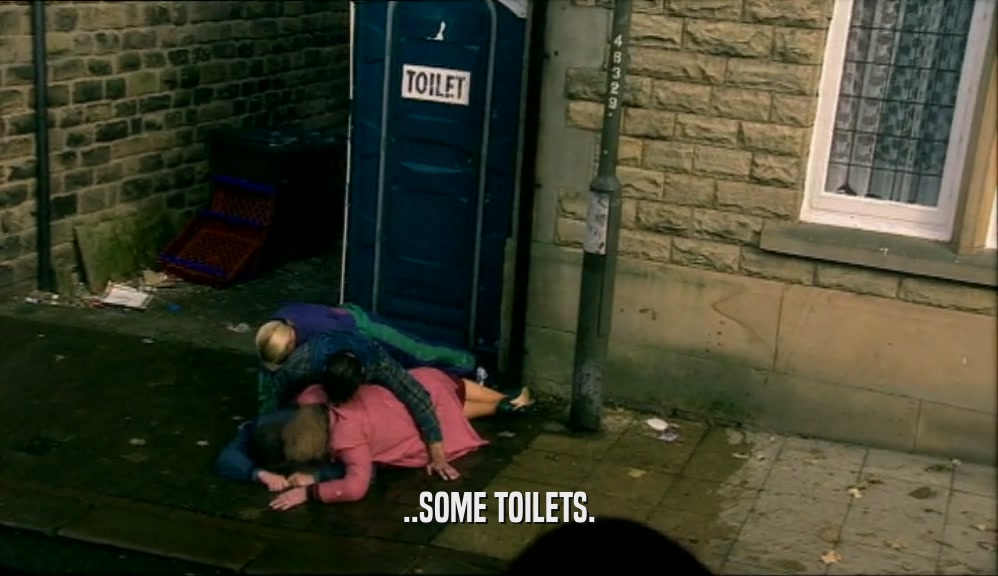 ..SOME TOILETS.  