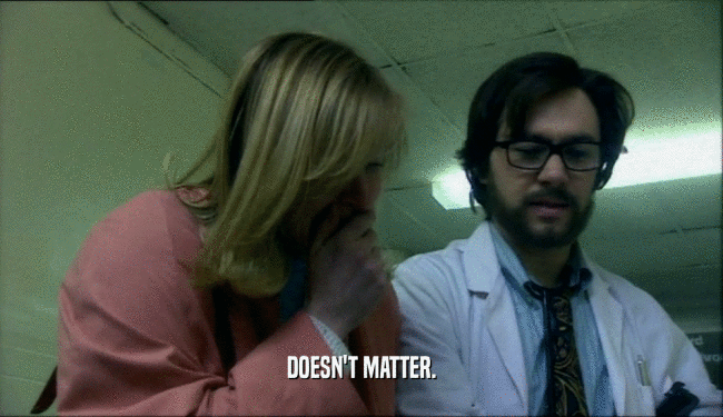 DOESN'T MATTER.  