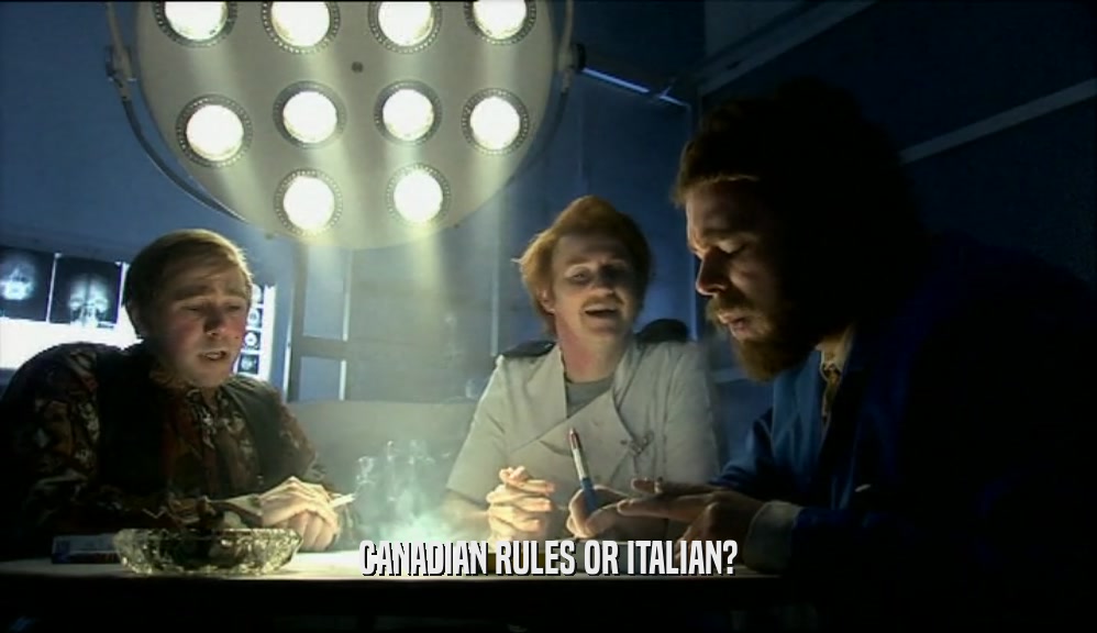 CANADIAN RULES OR ITALIAN?  