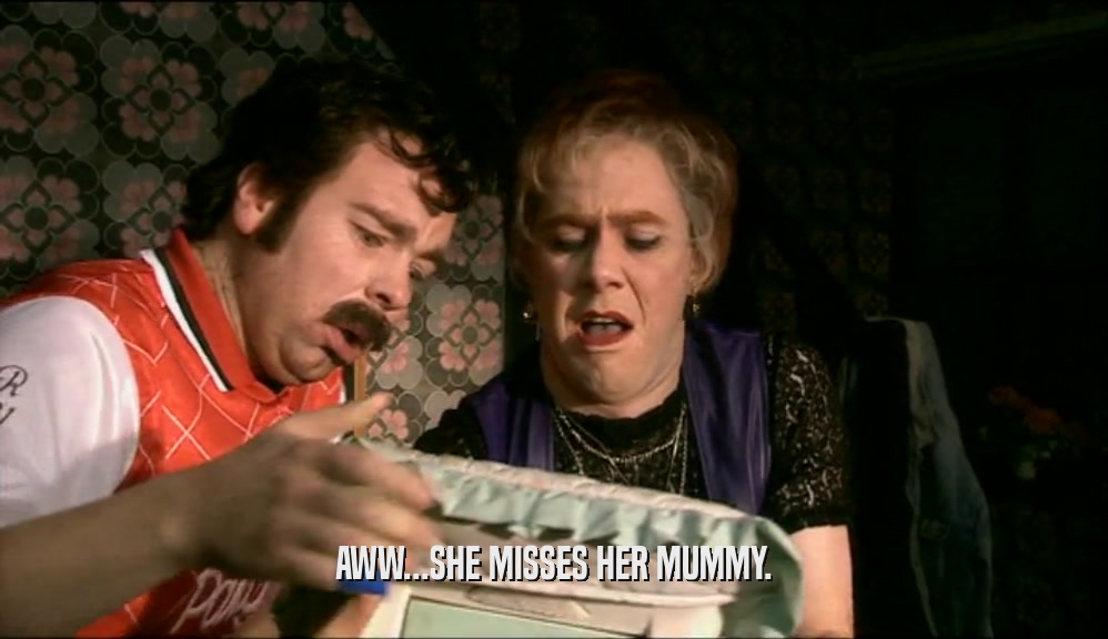 AWW...SHE MISSES HER MUMMY.  