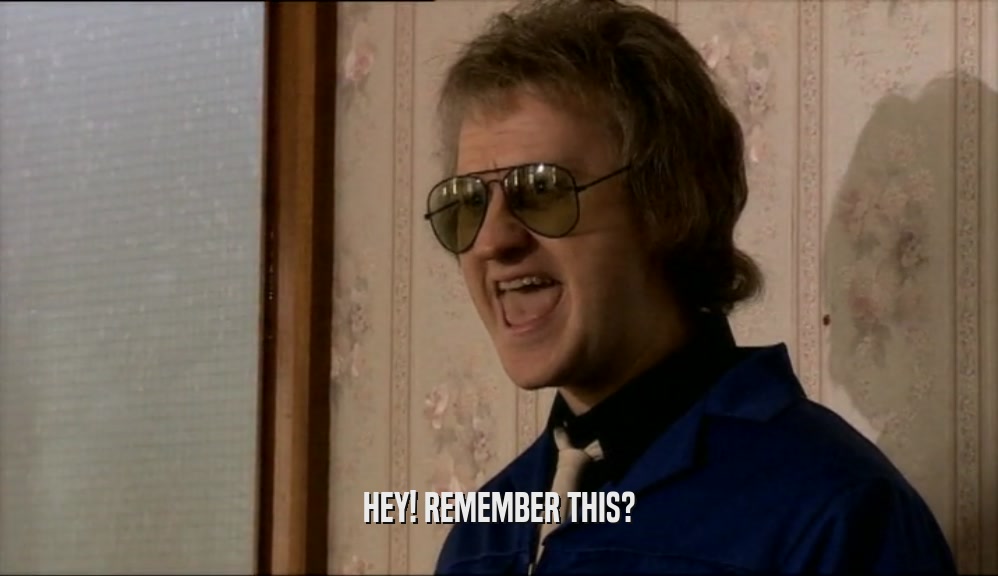 HEY! REMEMBER THIS?  