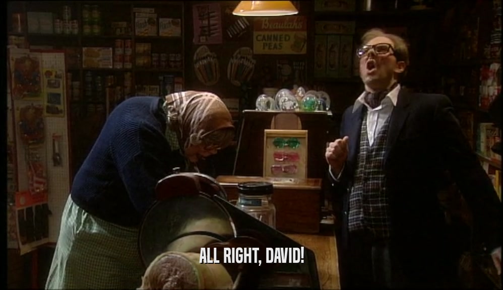 ALL RIGHT, DAVID!  