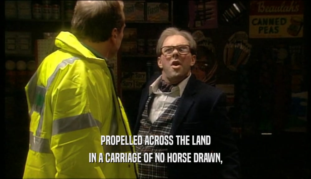 PROPELLED ACROSS THE LAND IN A CARRIAGE OF NO HORSE DRAWN, 