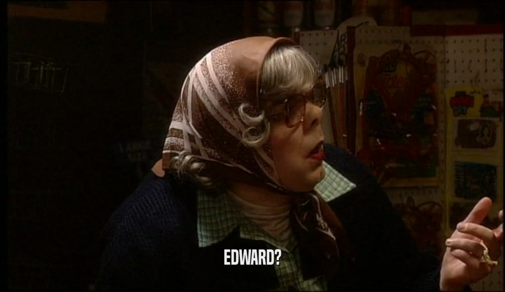 EDWARD?  