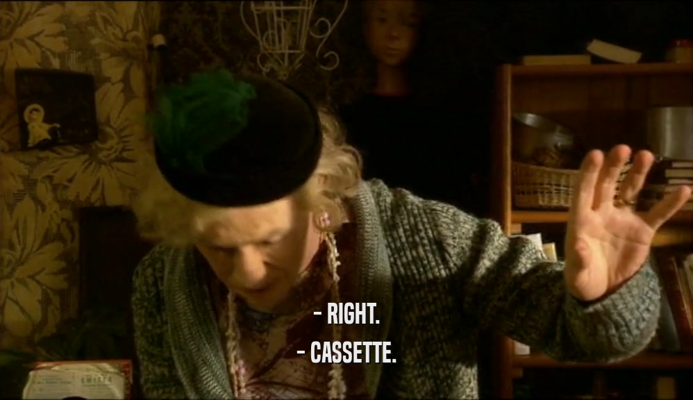 - RIGHT. - CASSETTE. 