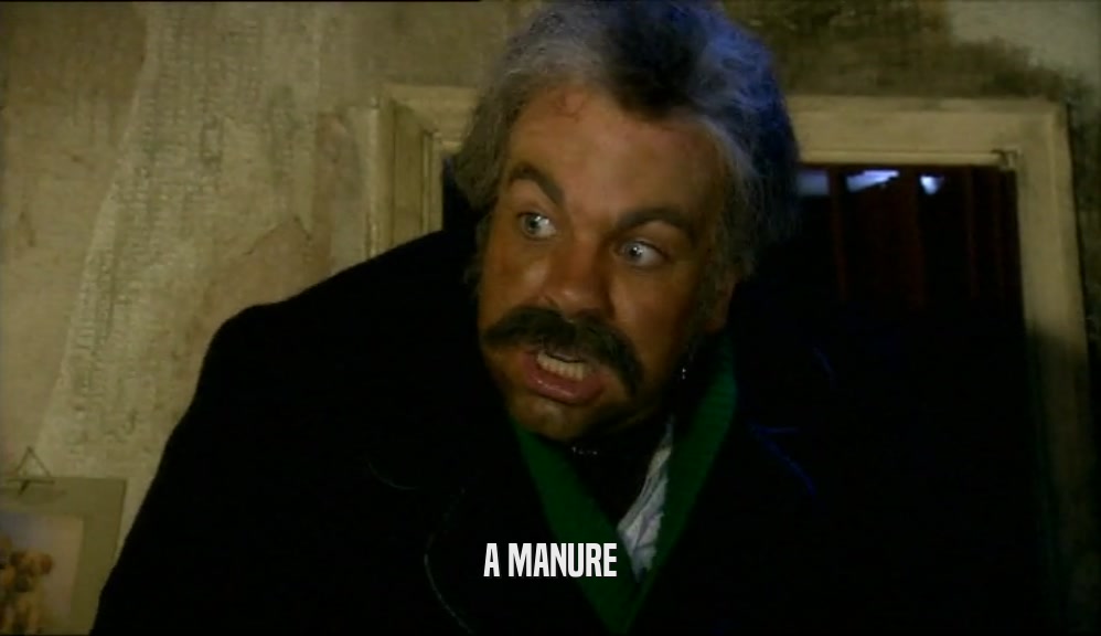 A MANURE  