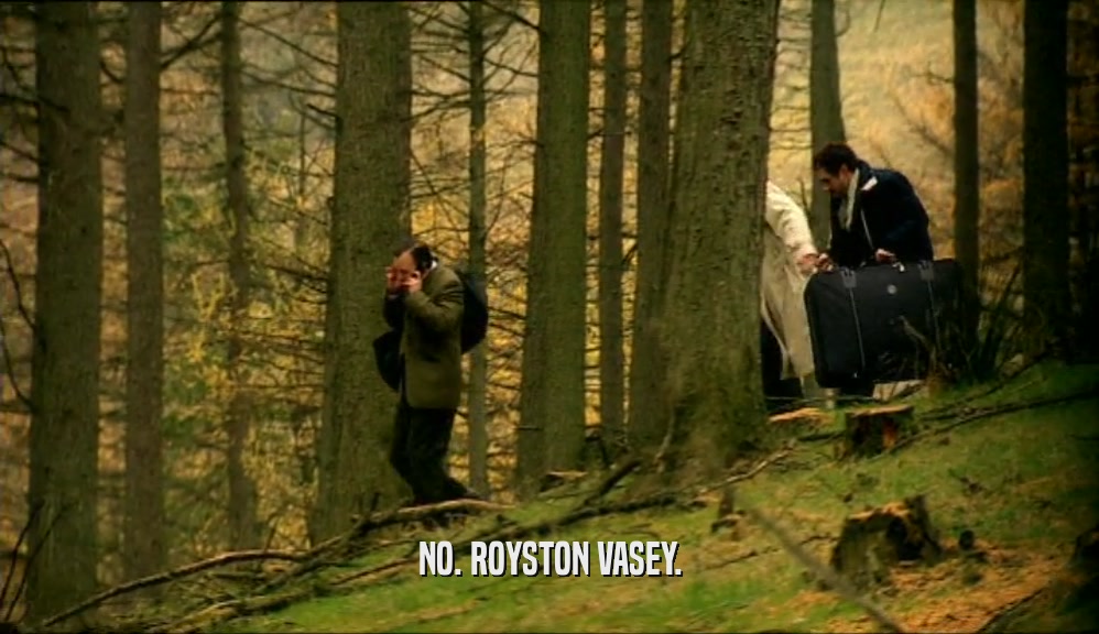 NO. ROYSTON VASEY.  