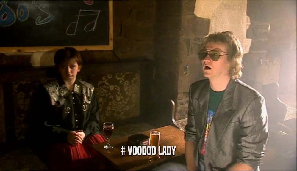 # VOODOO LADY  