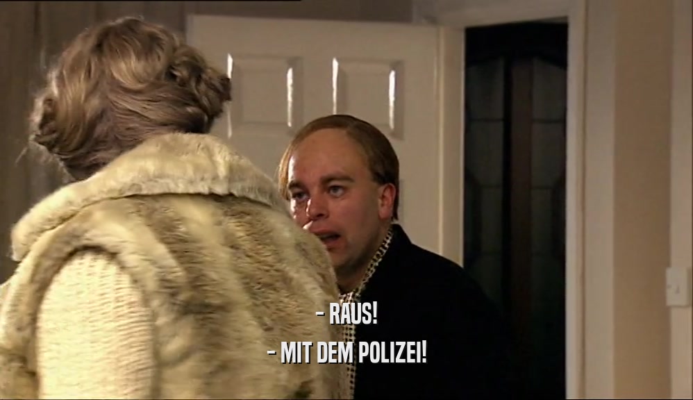 - RAUS! - MIT DEM POLIZEI! 