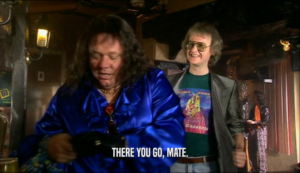 THERE YOU GO, MATE.  