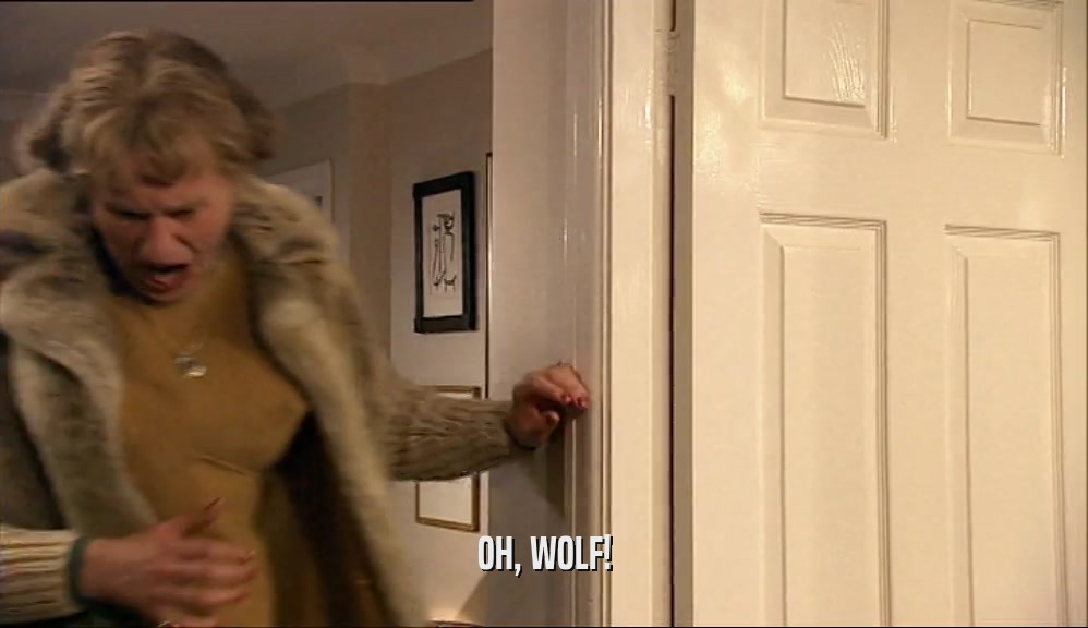 OH, WOLF!
  