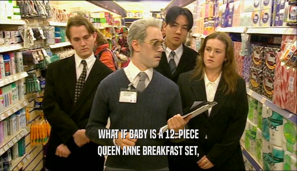 WHAT IF BABY IS A 12-PIECE QUEEN ANNE BREAKFAST SET, 